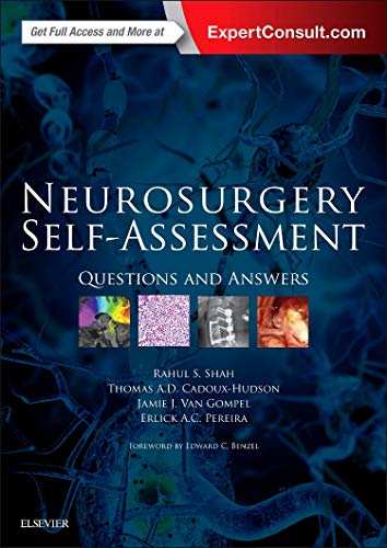 Neurosurgery Self-Assessment: Questions and Answers von Elsevier